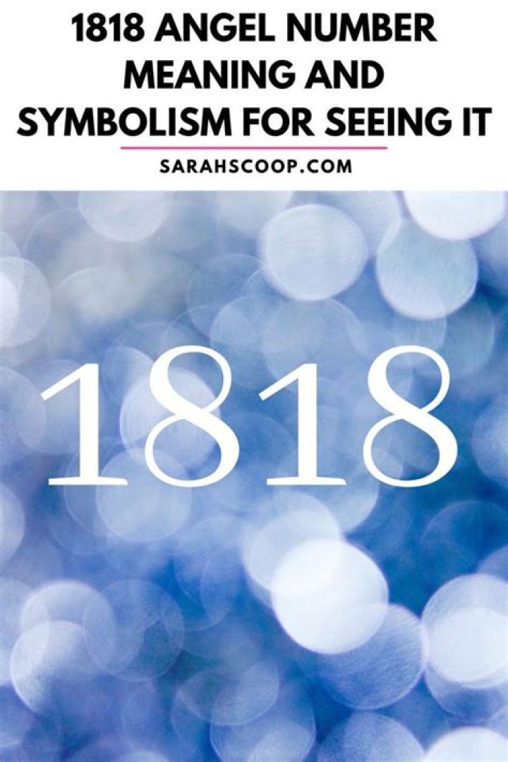 1818 Angel Number Meaning and Symbolism