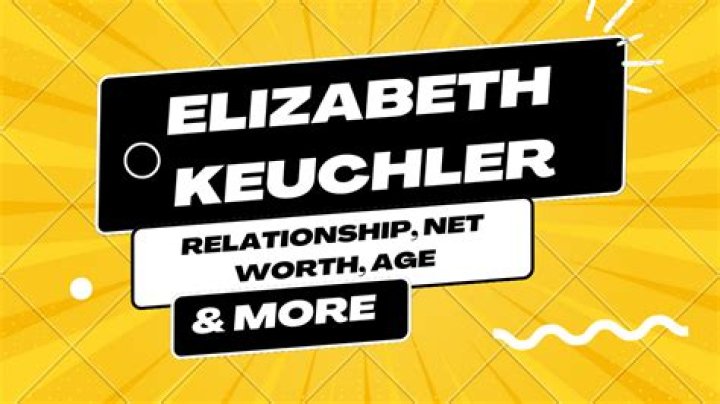 Discovering Elizabeth Keuchler: A Comprehensive Biography
