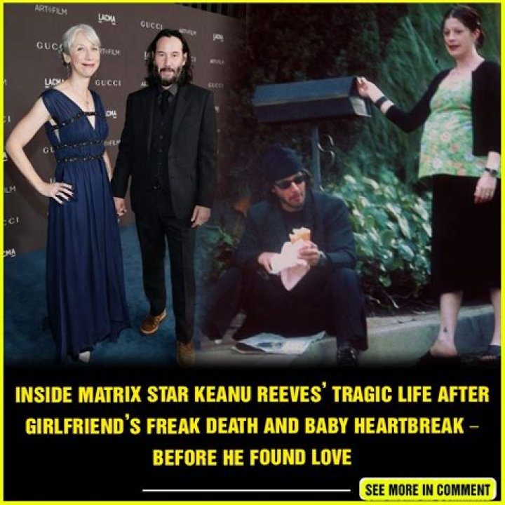 Inside Matrix star Keanu Reeves tragic life after girlfriends freak death and baby heartbreak