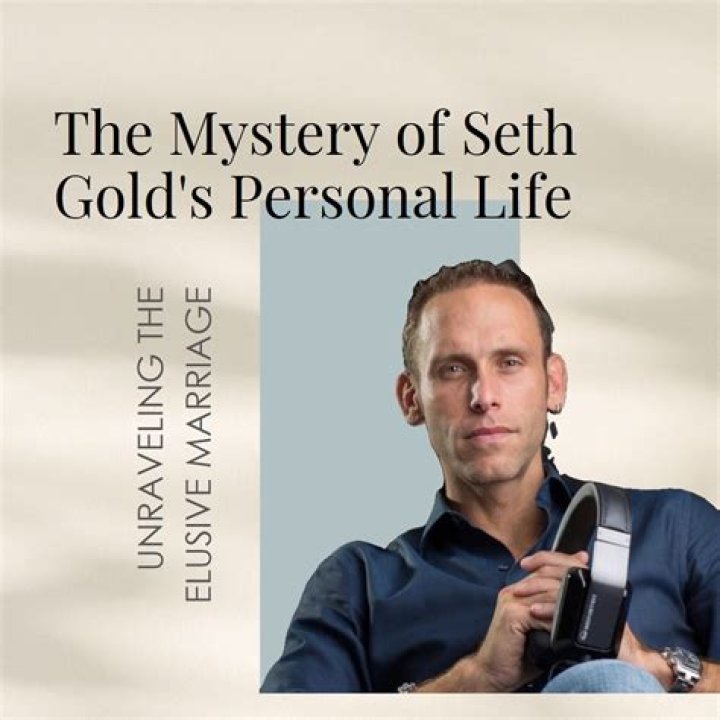 Is Seth Gold Married? Uncover The Truth Behind The Rumors