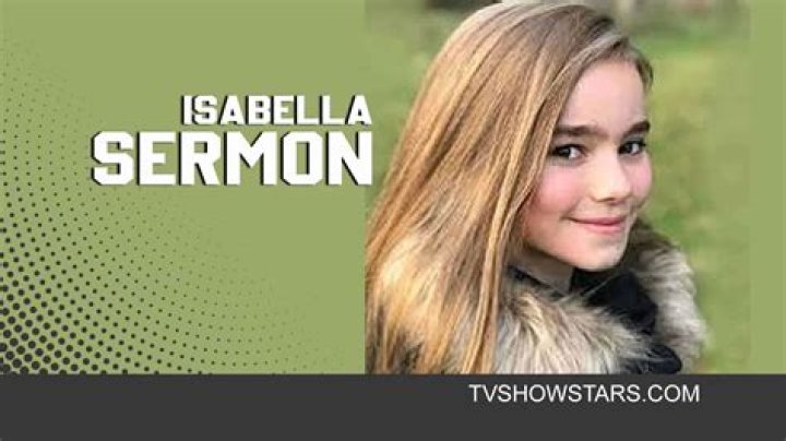 Isabella Sermon Bio, Age, Height, Career, Personal Life, History