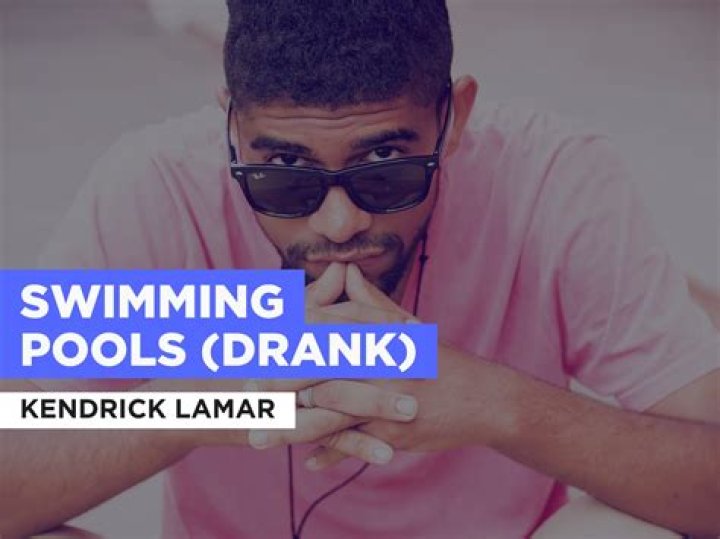 Kendrick Lamar & Swimming Pools Lyrics, Meaning & Videos