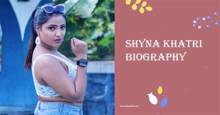 Shyna Khatri Biography: The Rising Star of the Digital Era