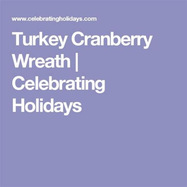 Turkey Cranberry Wreath | Celebrating Holidays ·