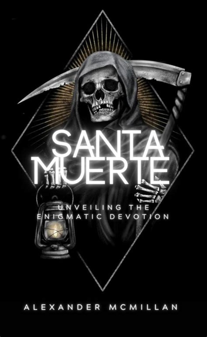 Unveil The Enigmatic Meaning Of Santa Muerte: Discoveries And Insights