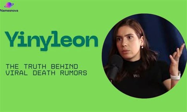 Yinyleon Cause of Death: Unveiling the Truth Behind the Tragic Event