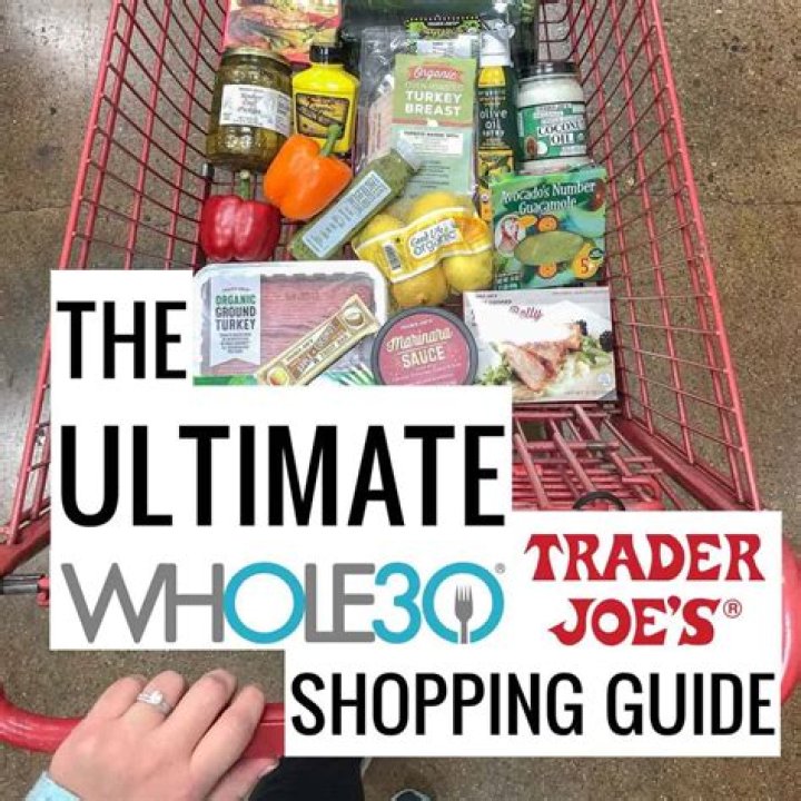 Your Guide To Thriving On Whole30 At Trader Joe's